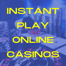 instant play online casinos