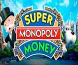 Super Monopoly Money Slot